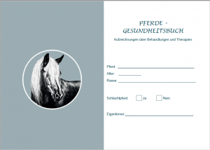 Pferdegesundheitsbuch zur Dokumentation